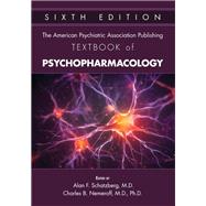 The American Psychiatric Association Publishing Textbook of Psychopharmacology, Sixth Edition,9781615374359 The American Psychiatric Association Publishing Textbook of Psychopharmacology, Sixth Edition,9781615374359