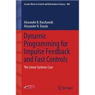 Dynamic Programming for Impulse Feedback and Fast Controls,9781447174363 Dynamic Programming for Impulse Feedback and Fast Controls,9781447174363