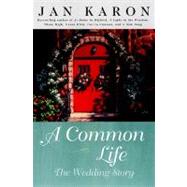 Common Life : The Wedding Story,9780670894376 Common Life : The Wedding Story,9780670894376