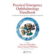 Practical Emergency Ophthalmology Handbook,9780429024405 Practical Emergency Ophthalmology Handbook,9780429024405