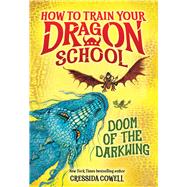 How to Train Your Dragon School: Doom of the Darkwing,9780316594424 How to Train Your Dragon School: Doom of the Darkwing,9780316594424