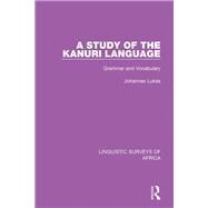 A Study of the Kanuri Language,9781315104430 A Study of the Kanuri Language,9781315104430