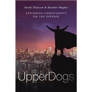 Upperdogs,9781490874432 Upperdogs,9781490874432