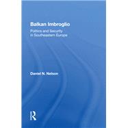 Balkan Imbroglio,9780429734434 Balkan Imbroglio,9780429734434