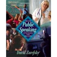 Public Speaking Strategies for Success (with Interactive Companion Website),9780205334438 Public Speaking Strategies for Success (with Interactive Companion Website),9780205334438