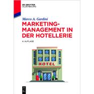 Marketing-Management in der Hotellerie,9783110714456 Marketing-Management in der Hotellerie,9783110714456
