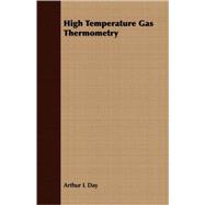 High Temperature Gas Thermometry,9781409704461 High Temperature Gas Thermometry,9781409704461