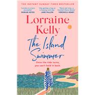 THE ISLAND SWIMMER The uplifting and completely heartwarming debut novel from beloved author and TV presenter Lorraine Kelly,9781398714465 THE ISLAND SWIMMER The uplifting and completely heartwarming debut novel from beloved author and TV presenter Lorraine Kelly,9781398714465