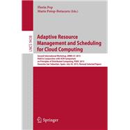 Adaptive Resource Management and Scheduling for Cloud Computing,9783319284484 Adaptive Resource Management and Scheduling for Cloud Computing,9783319284484