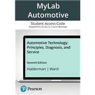 MyLab Automotive with Pearson eText Access Code for Automotive Technology,9780135334485 MyLab Automotive with Pearson eText Access Code for Automotive Technology,9780135334485