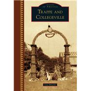 Trappe and Collegeville,9781467124485 Trappe and Collegeville,9781467124485