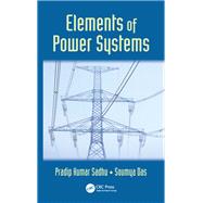 Elements of Power Systems,9781498734486 Elements of Power Systems,9781498734486