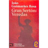 Gran Serton: Veredas / The Devil to Pay in the Backlands,9788420634494 Gran Serton: Veredas / The Devil to Pay in the Backlands,9788420634494
