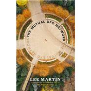 The Mutual Ufo Network,9781945814495 The Mutual Ufo Network,9781945814495