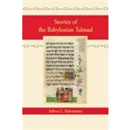 Stories of the Babylonian Talmud,9780801894497 Stories of the Babylonian Talmud,9780801894497