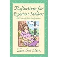 Reflections for Expectant Mothers,9780743234498 Reflections for Expectant Mothers,9780743234498