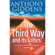 The Third Way and Its Critics,9780745624501 The Third Way and Its Critics,9780745624501