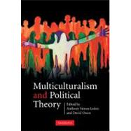 Multiculturalism and Political Theory,9780521854504 Multiculturalism and Political Theory,9780521854504