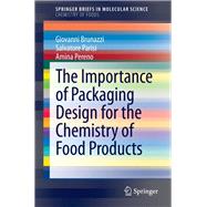The Importance of Packaging Design for the Chemistry of Food Products,9783319084510 The Importance of Packaging Design for the Chemistry of Food Products,9783319084510