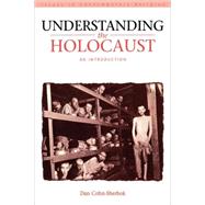 Understanding the Holocaust An Introduction,9780826454522 Understanding the Holocaust An Introduction,9780826454522