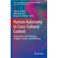 Human Autonomy in Cross-Cultural Context,9789400734531 Human Autonomy in Cross-Cultural Context,9789400734531