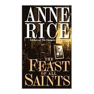 The Feast of All Saints,9780345334534 The Feast of All Saints,9780345334534