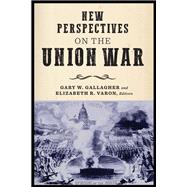 New Perspectives on the Union War,9780823284542 New Perspectives on the Union War,9780823284542