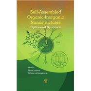 Self-Assembled Organic-Inorganic Nanostructures,9781315364544 Self-Assembled Organic-Inorganic Nanostructures,9781315364544