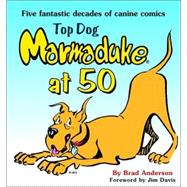Top Dog : Marmaduke at 50,9780345464545 Top Dog : Marmaduke at 50,9780345464545