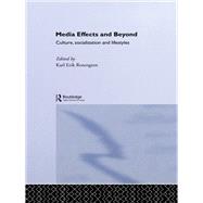 Media Effects and Beyond,9781134874552 Media Effects and Beyond,9781134874552