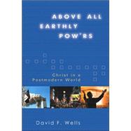 Above All Earthly Pow'rs,9780802824554 Above All Earthly Pow'rs,9780802824554