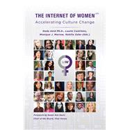 The Internet of Women - Accelerating Culture Change,9788770044554 The Internet of Women - Accelerating Culture Change,9788770044554