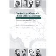 Confederate Generals in the Trans-Mississippi, Vol 3,9781621904557 Confederate Generals in the Trans-Mississippi, Vol 3,9781621904557