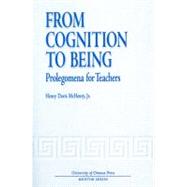 From Cognition to Being,9780776604558 From Cognition to Being,9780776604558