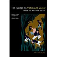 The Patient as Victim and Vector, New Edition,9780197564561 The Patient as Victim and Vector, New Edition,9780197564561