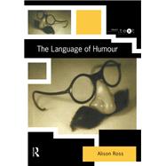 The Language of Humour,9780203984567 The Language of Humour,9780203984567