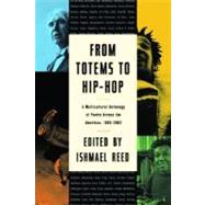 From Totems to Hip-hop,9781560254584 From Totems to Hip-hop,9781560254584