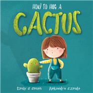 How To Hug A Cactus,9781922804594 How To Hug A Cactus,9781922804594