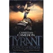 Tyrant: Force of Kings,9781409104605 Tyrant: Force of Kings,9781409104605