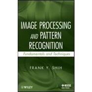 Image Processing and Pattern Recognition Fundamentals and Techniques,9780470404614 Image Processing and Pattern Recognition Fundamentals and Techniques,9780470404614