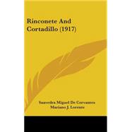 Rinconete and Cortadillo,9781437194616 Rinconete and Cortadillo,9781437194616