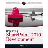 Beginning SharePoint 2010 Development + Website,9780470584637 Beginning SharePoint 2010 Development + Website,9780470584637