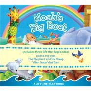 Noah's Big Boat / The Shepard and the Sheep / When Jesus Was Born,9781496404664 Noah's Big Boat / The Shepard and the Sheep / When Jesus Was Born,9781496404664