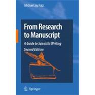 From Research to Manuscript,9781402094668 From Research to Manuscript,9781402094668