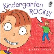 Kindergarten Rocks!,9780152064686 Kindergarten Rocks!,9780152064686