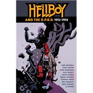 Hellboy and the B.P.R.D.: 1952-1954,9781506744698 Hellboy and the B.P.R.D.: 1952-1954,9781506744698