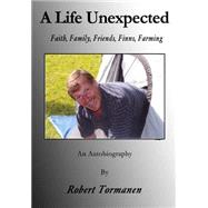A Life Unexpected,9781500814717 A Life Unexpected,9781500814717