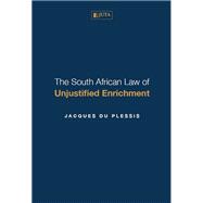The South African Law of Unjustified Enrichment,9780702194740 The South African Law of Unjustified Enrichment,9780702194740