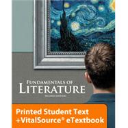 Fundamentals of Literature eTextbook & Printed ST (2nd ed.),9781628564747 Fundamentals of Literature eTextbook & Printed ST (2nd ed.),9781628564747