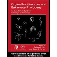 Organelles, Genomes and Eukaryote Phylogeny,9781134424757 Organelles, Genomes and Eukaryote Phylogeny,9781134424757